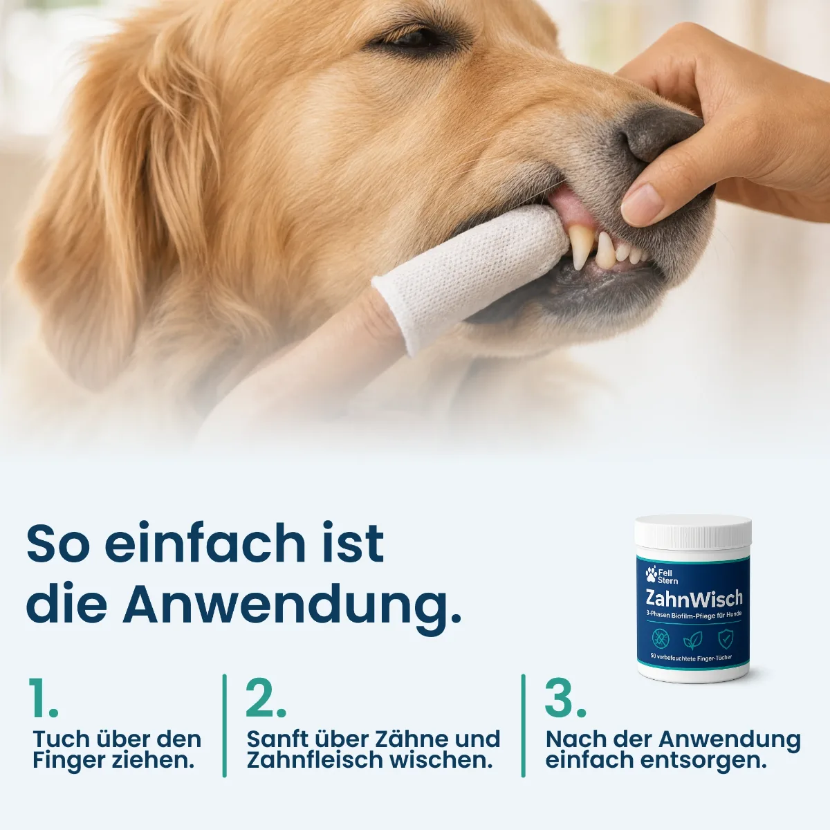 Anwendung in drei Schritten: Tuch über den Finger ziehen, sanft über Zähne und Zahnfleisch wischen, danach entsorgen